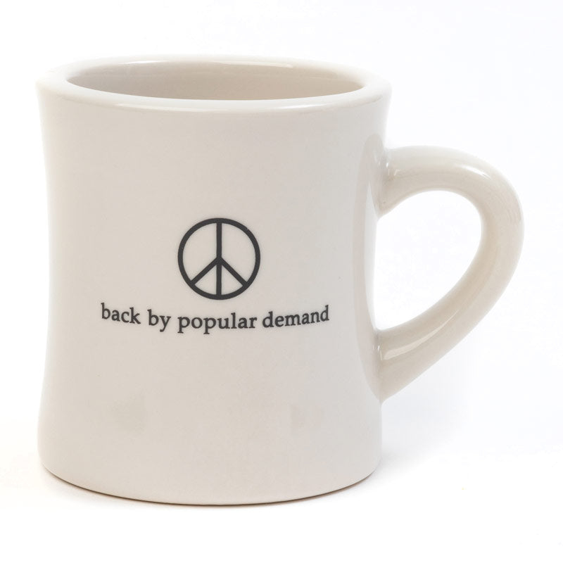 'Peace: Back by Popular Demand' Mug